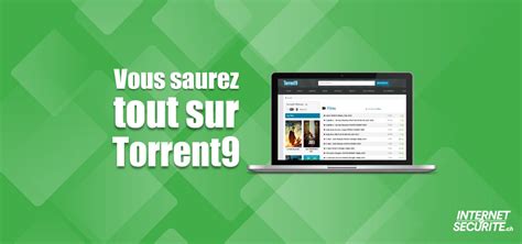 Torrent9 : tout savoir sur le site de torrent .